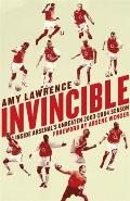 Invincible Inside Arsenals Unbeaten 2003 2004 Season
