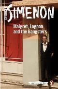 Maigret Lognon & the Gangsters