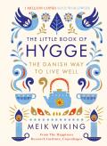 Little Book of Hygge the Danish Way to Live Well