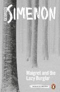 Maigret and the Lazy Burglar: Maigret 85