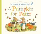 Pumpkin for Peter A Peter Rabbit Tale
