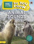 Do You Know? Level 1 - BBC Earth Animal Sounds