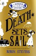 Death Sets Sail A Murder Most Unladylike Mystery