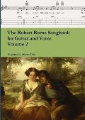 The Robert Burns Songbook for Guitar and Voice Volume 2