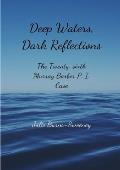 Deep Waters, Dark Reflections: The 26th Murray Barber P. I. Case