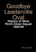 Goodbye Leederville Oval: History of West Perth Cheer Squad 1984-86