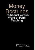 Money Doctrines: Traditional versus Word of Faith Teaching