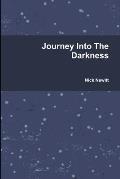 Journey Into The Darkness