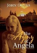 The Agony of Angela