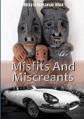 Misfits And Miscreants