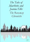 The Tales of Marthette and Joanna Ellis: The Runaway Chronicles