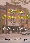 In His Own Land & Other Stories