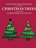 Coloring Book for 4-5 Year Olds (Christmas trees)