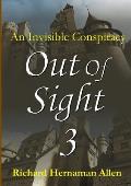 Out of Sight 3: An Invisible Conspiracy