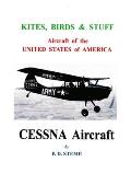 Kites, Birds & Stuff - CESSNA Aircraft