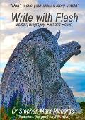 Write with Flash: Memoir, Biography, Fact and Fiction