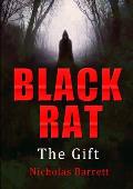 Black Rat: The Gift