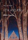 Kith and Kin: Within Bounds