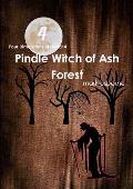 Four Dimensions of Horror 4 The Pindle Witch of Ash Forest