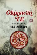 Okinawan Te, In the Footsteps of The Masters