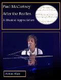 Paul McCartney After the Beatles: A Musical Appreciation