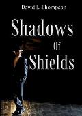 Shadows of Shields