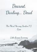 Dearest, Darling.. Dead: The 3rd Murray Barber P. I. Case