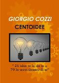 CENTOIDEE 21 idee te le do io e 79 le trovi dentro di te