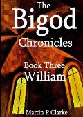 The Bigod Chronicles Book Three William