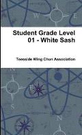 Student Grade Level 01 - White Sash