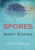 Spores: Short Stories