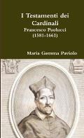 I Testamenti dei Cardinali: Francesco Paolucci (1581-1661)