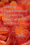 Learning Object-Oriented Programming, Design and TDD with Pharo