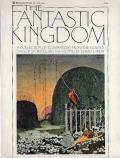 The Fantastic Kingdom: A Collection Of Illustrations From The Golden Days Of Storytelling