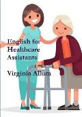 English for Healthcare Assistants