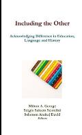 Including the Other: Acknowledging Difference in Education, Language and History
