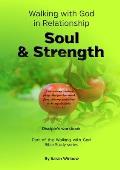 Walking with God in Relationship - Soul & Strength