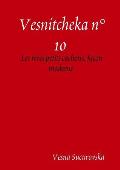 Vesnitcheka n?10: Les trois petits cochons, fa?on moderne