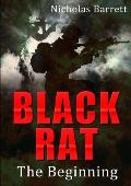 Black Rat: The Beginning