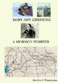 Mary Ann Greening - A Mormon Pioneer