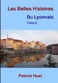 Les Belles histoires du Lyonnais - Tome 2