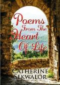 Poems from the Heart of Life