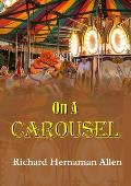 On A Carousel