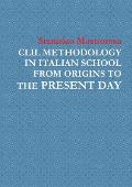 CLIL Methodology in Italian School from Origins to the Present Day
