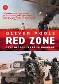 Red Zone: Five Bloody Years in Baghdad