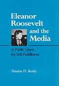 Eleanor Roosevelt & The Media A Public