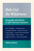 Ride Out The Wilderness Geography &