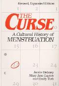 Curse Revised Edition A Cultural History Of Menstruation