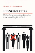 This Nest Of Vipers Mccarthyism & Higher