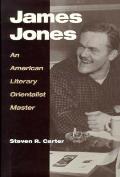 James Jones: An American Literary Orientalist Master